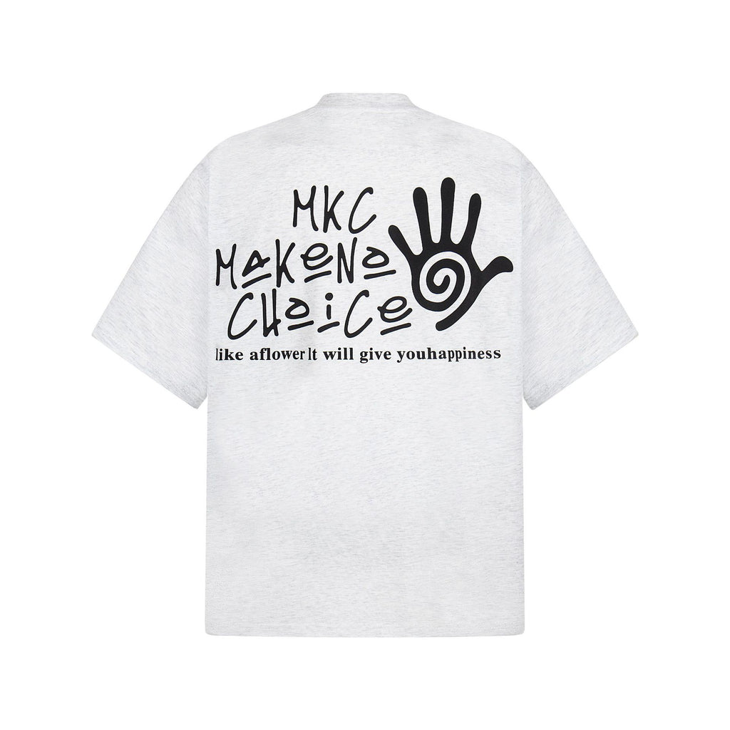 MAKE NO CHOICE WHITE T SHIRT (PRE-ORDER)