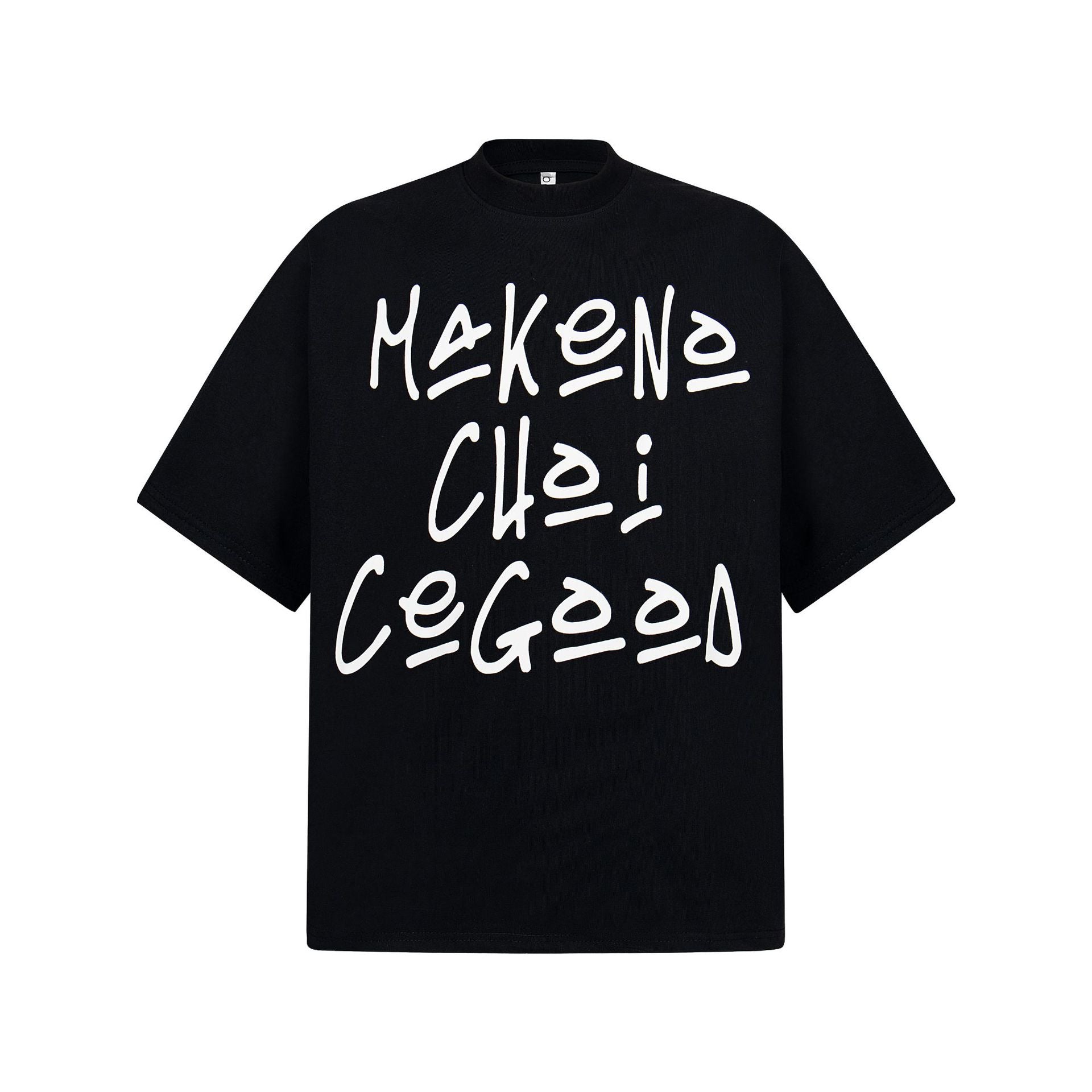 MAKE NO CHOICE BLACK T SHIRT (PRE-ORDER)
